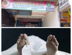 Diduga Akibat Malpraktik di Bidan W, Seorang  Ibu Hamil, Melahirkan Berujung Kematian