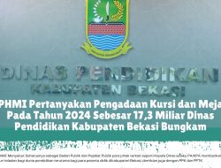 PHMI Pertanyakan Pengadaan Kursi dan Meja Pada Tahun 2024 Sebesar 17,3 Miliar Dinas Pendidikan Kabupaten Bekasi Bungkam