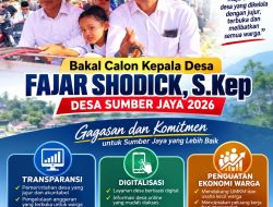 Bakal Calon Kepala Desa Sumber Jaya 2026: Membawa Gagasan Transparansi, Digitalisasi, dan Penguatan Ekonomi Warga